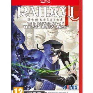 RAIDOU REMASTERED: THE MYSTERY OF THE SOULLESS ARMY